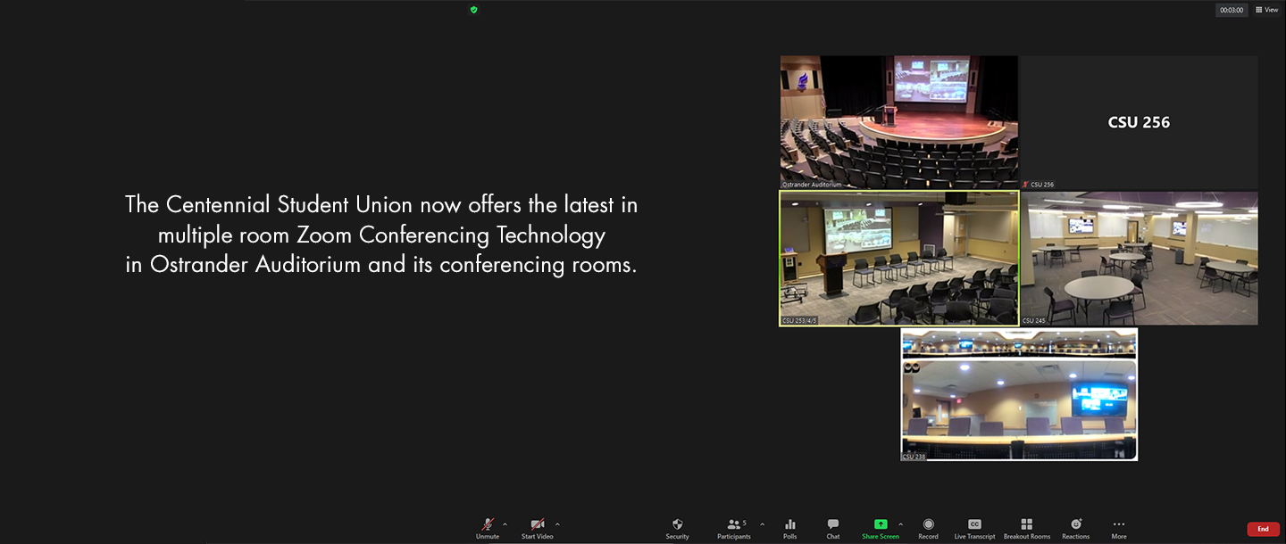 Zoom Photo showing CSU Conference rooms with copy that states: "The Centennial Student Union now offers the latest in multiple room Zoom Conferencing Technology in Ostrander Auditorium and its conferencing rooms. "