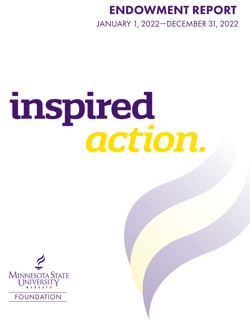 Cover of the Minnesota State University Mankato Foundation Endowment Report for January 1, 2022-December 31, 2022 titled "inspired action"