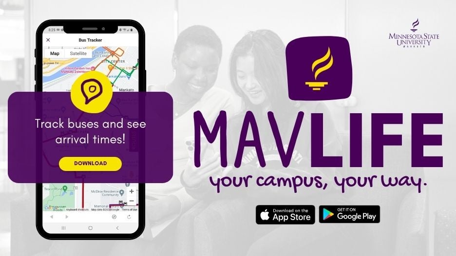 Mav Life your campus, your way. Track buses and see arrival times! Download the app. App Store and Google Play badges
