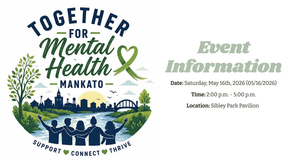 Together for Mental Health Mankato logo, with event info. Sibley Park Pavillion, May 16th from 2 to 5 p.m..