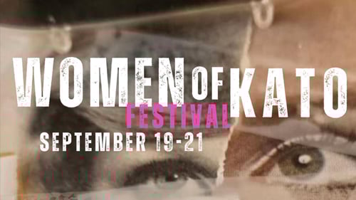 A collage with eyes that says Women of Kato Festival September 19-21