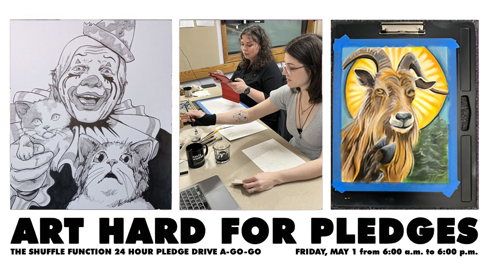 Art Hard For Pledges May 1 from six a.m. to six p.m.! Featuring an illustration of a clown with cats, a goat with a divine halo, and artists Amber Rahe and Kat Baumann making art