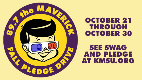 Clip art of a boy with 3D glasses on inside a circle that says 89.7 the Maverick Fall Pledge Drive. October 21 through October 30. See swag and pledge at kmsu.org