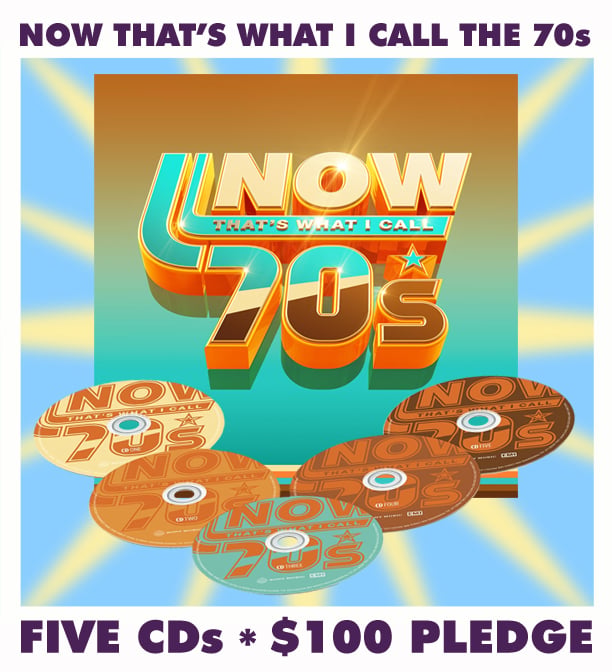 A photo of the 5 CD collection Now That's What I Call 70s. Yours for a $100 pledge