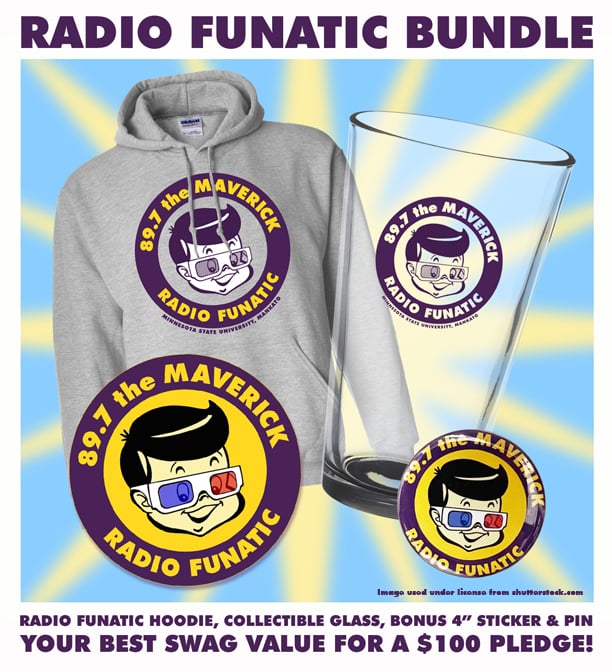 The KMSU Radio Fanatic Bundle features the Radio Fanatic hoodie & Radio Funatic collectible glass, plus a 4" vinyl sticker featuring the Radio Funatic logo, and a Radio Funatic logo pin. Yours for a $100 pledge.