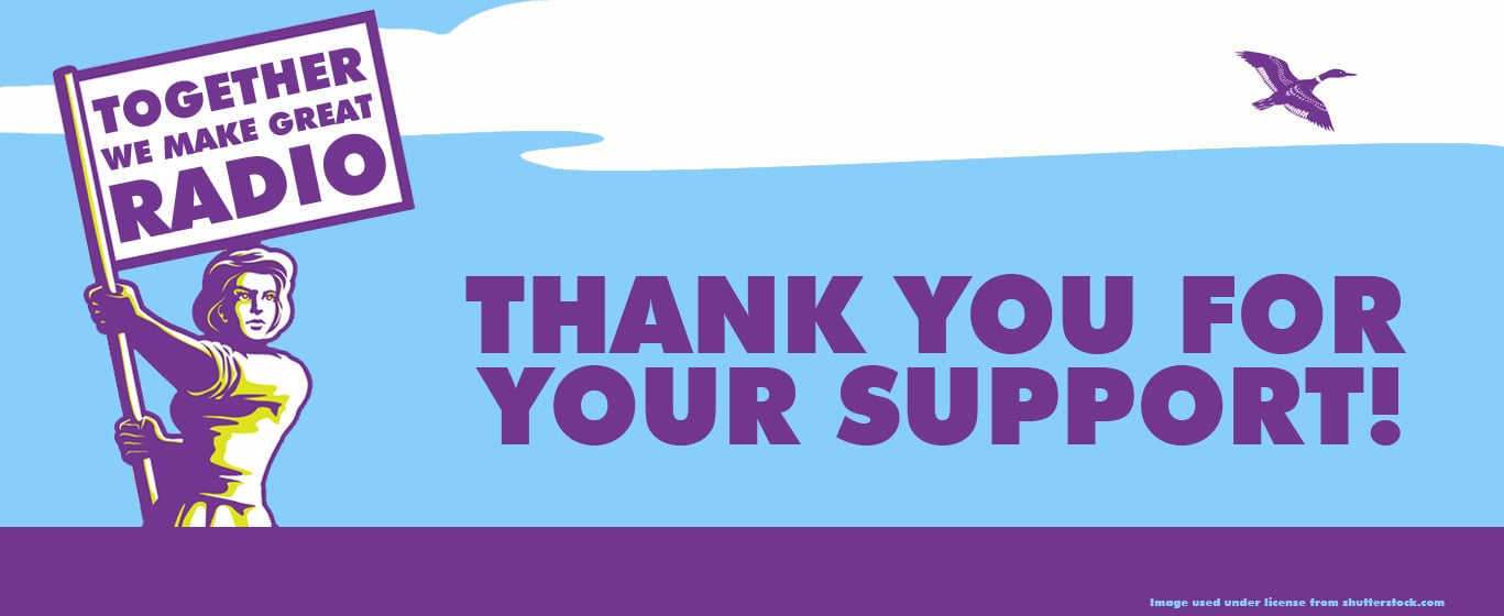 A woman waving a flag that says Together We Make Great Radio backed by a blue sky with a statement saying thank you for your support