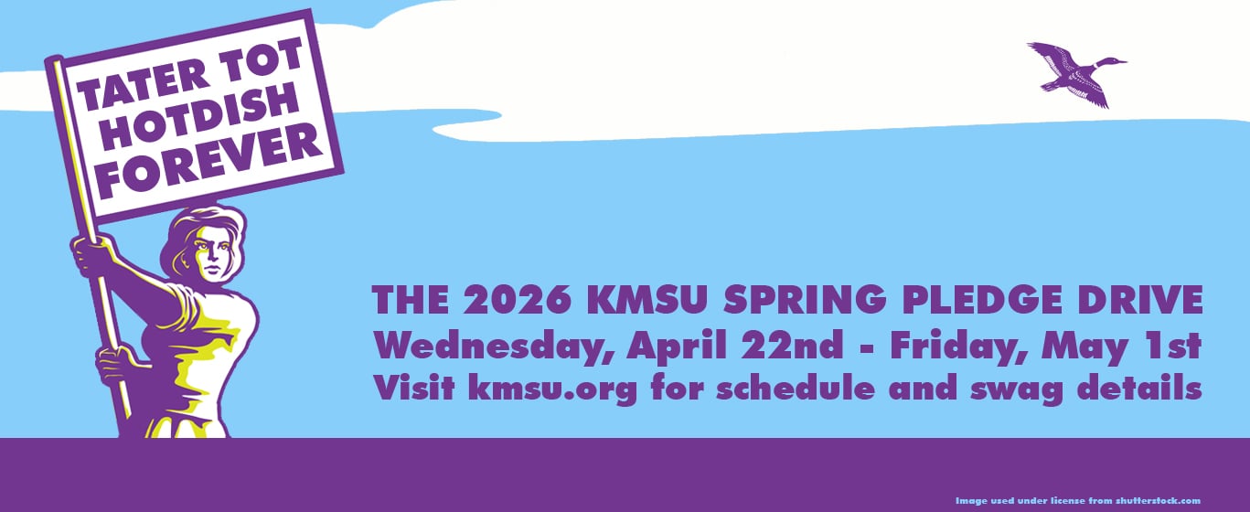 A woman waving a flag that says Tater Tot Hotdish Forever backed by a blue sky announcing that the KMSU Spring Pledge Drive runs from April 22 to May 1