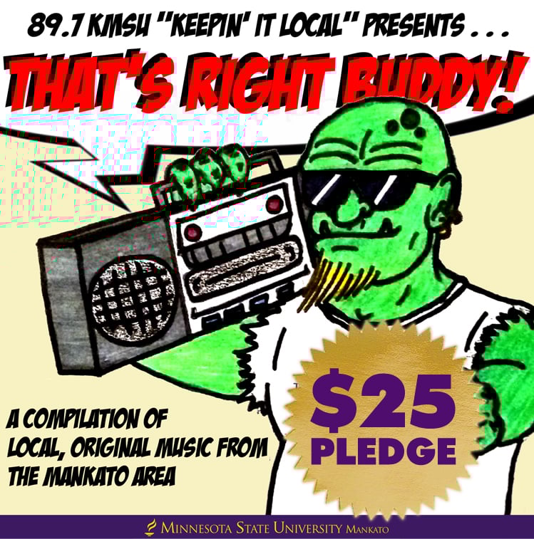 Illustration of a green person carrying a boombox on their shoulder. 89.7 the Maverick and Keepin it Local present That's Right Buddy, a compilation of local original music from the Mankato Area
