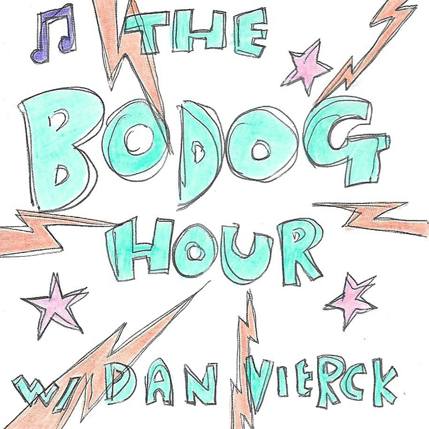 Hand drawn logo featuring the words The Bodog Hour with Dan Vierck. Also includes lightning bolts.