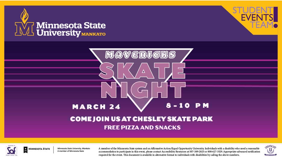 Flyer image of the Mavericks Skate Night on March 24, 2026 from 8-10pm by the Student Events Team. Come join us at Chesley Skate Park for free pizza and snacks.
